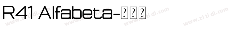 R41 Alfabeta字体转换